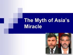 The Myth of Asia’s Miracle – Krugman & Productivity