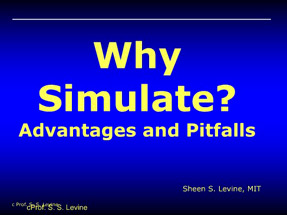 Why Simulate
